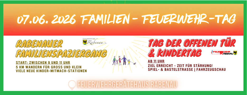 Rabenauer Familienspaziergang mit Kinder-Mitmach-Stationen und Kinderfest sowie Tag der offenen Tür in der Feuerwehr Rabenau am Sonntag, den 07.06.2026