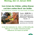 Thema: Vom Schatz der Wälder, wilden Bienen und dem uralten Beruf der Zeidler Die Waldimkerei, vorgestellt von André Kaiser, KO Hartha