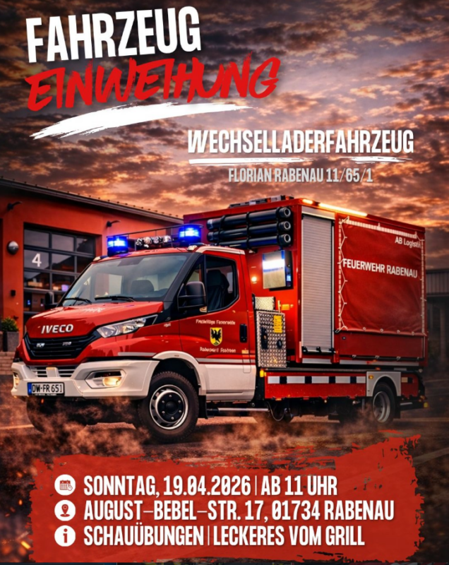 Einweihung des neuen Wechselladerfahrzeugs der Feuerwehr Rabenau am 19.04. ab 11 Uhr auf der August-Bebel-Str. 17 in Rabenau