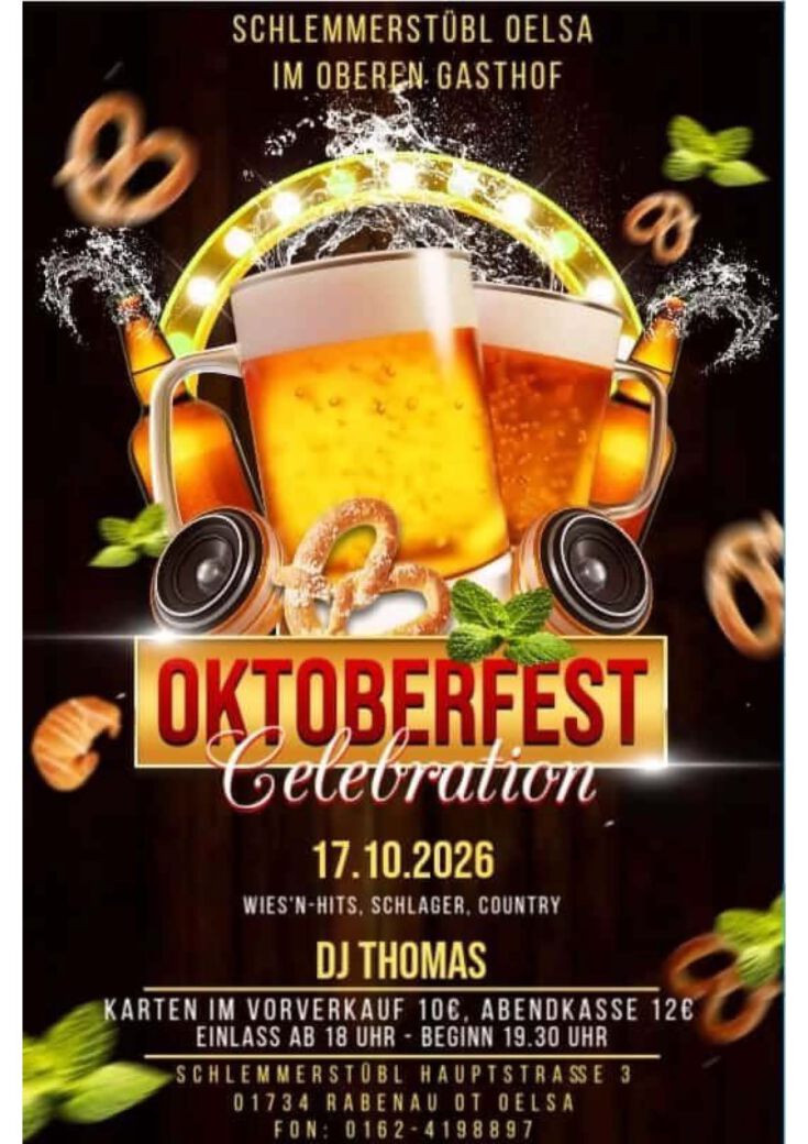 Schlemmerstübl Oelsa, Oktoberfest-Celebration 18.10.2026 ab 19:30 Uhr, ein Ortsteil der Stuhlbauerstadt Rabenau